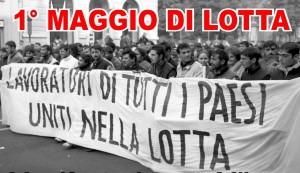 1 maggio di lotta
